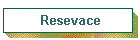 Resevace
